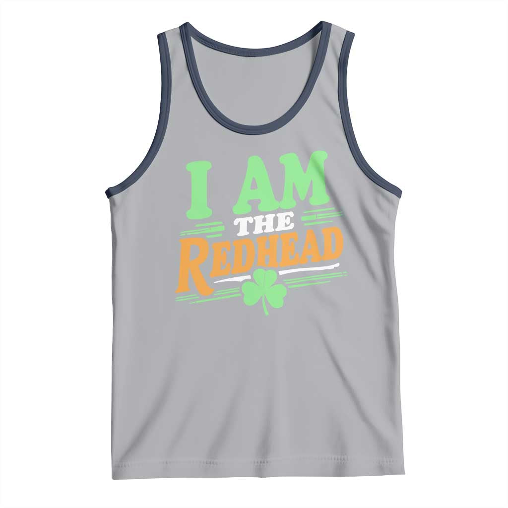 Funny St Patrick's Day I Am The Redhead Tank Top Shamrock TS11 Athletic Heather Navy Print Your Wear