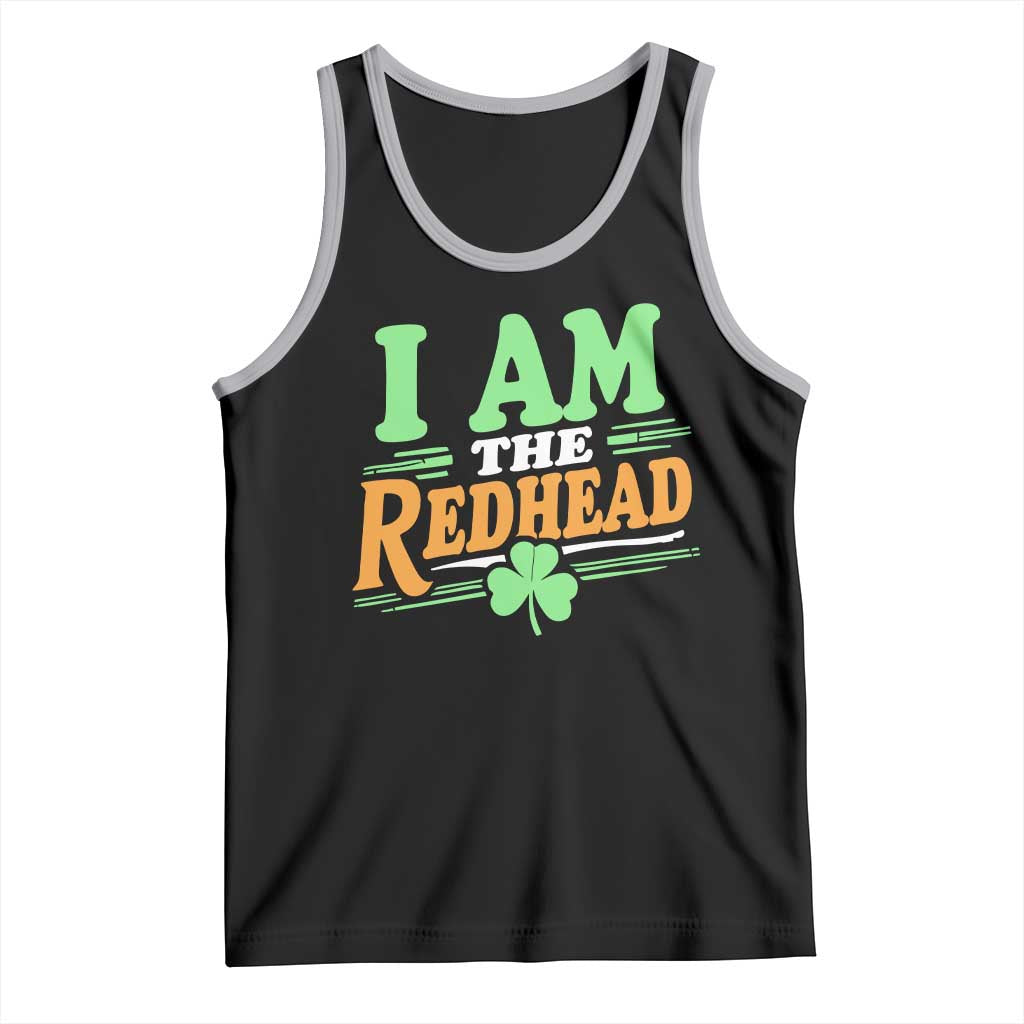 Funny St Patrick's Day I Am The Redhead Tank Top Shamrock TS11 Black Athletic Heather Print Your Wear