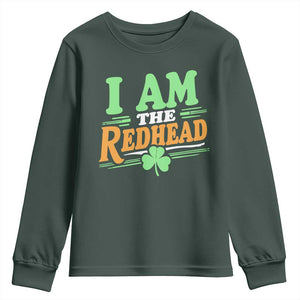 Funny St Patrick's Day I Am The Redhead Youth Sweatshirt Shamrock TS11 Dark Forest Green Print Your Wear