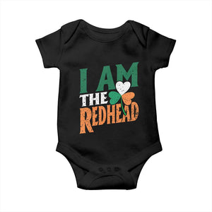 Funny Irish St Patrick's Day I Am The Redhead Baby Onesie Ireland Flag Shamrock TS11 Black Print Your Wear