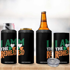 Funny Irish St Patrick's Day I Am The Redhead 4 in 1 Can Cooler Tumbler Ireland Flag Shamrock TS11 Print Your Wear