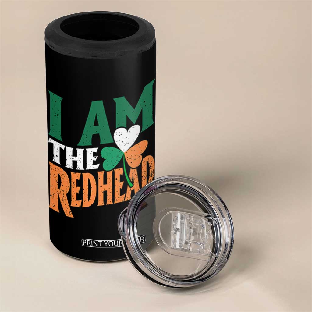 Funny Irish St Patrick's Day I Am The Redhead 4 in 1 Can Cooler Tumbler Ireland Flag Shamrock TS11 Print Your Wear