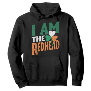 Funny Irish St Patrick's Day I Am The Redhead Hoodie Ireland Flag Shamrock TS11 Black Print Your Wear