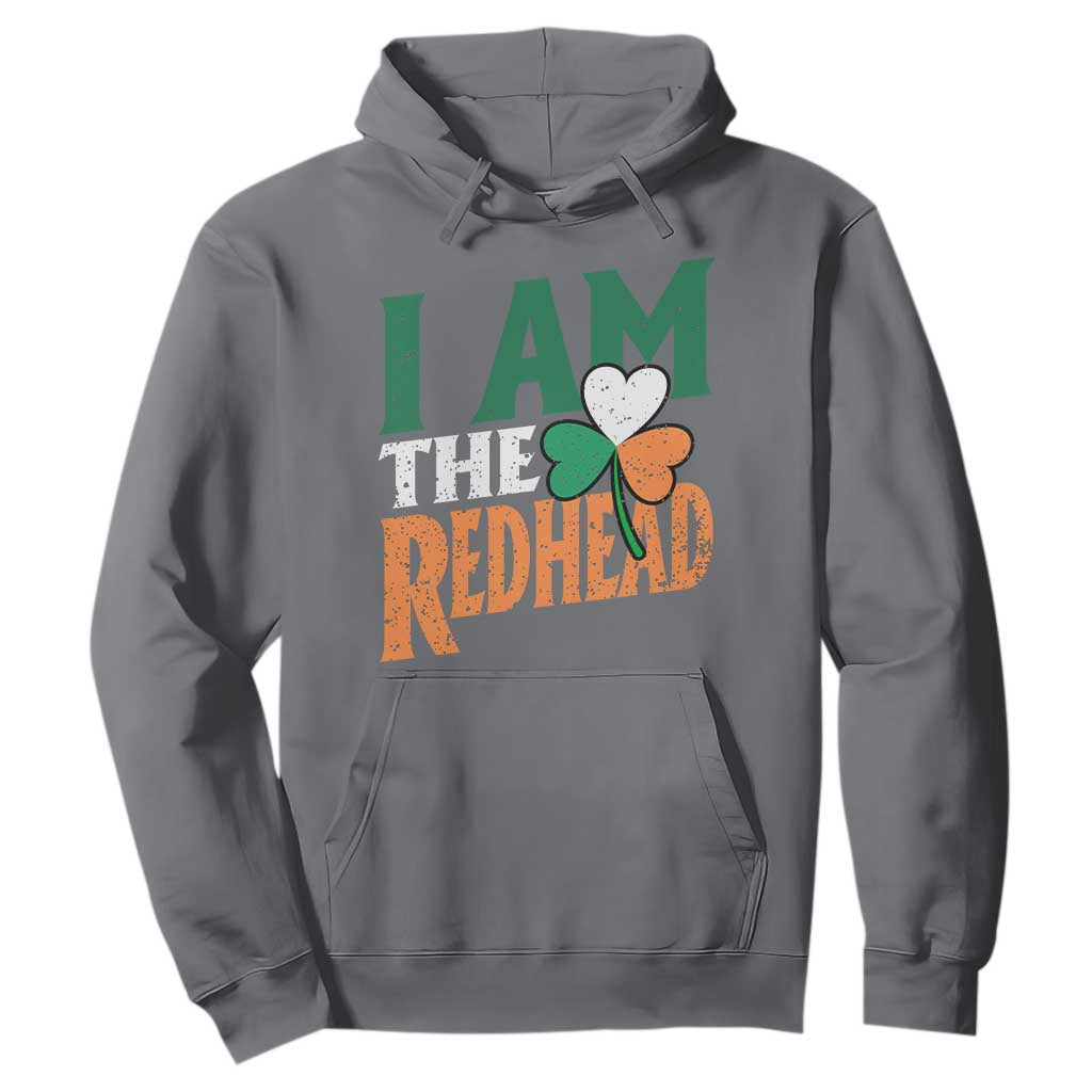Funny Irish St Patrick's Day I Am The Redhead Hoodie Ireland Flag Shamrock TS11 Charcoal Print Your Wear