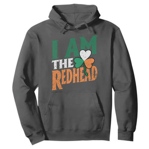 Funny Irish St Patrick's Day I Am The Redhead Hoodie Ireland Flag Shamrock TS11 Dark Heather Print Your Wear