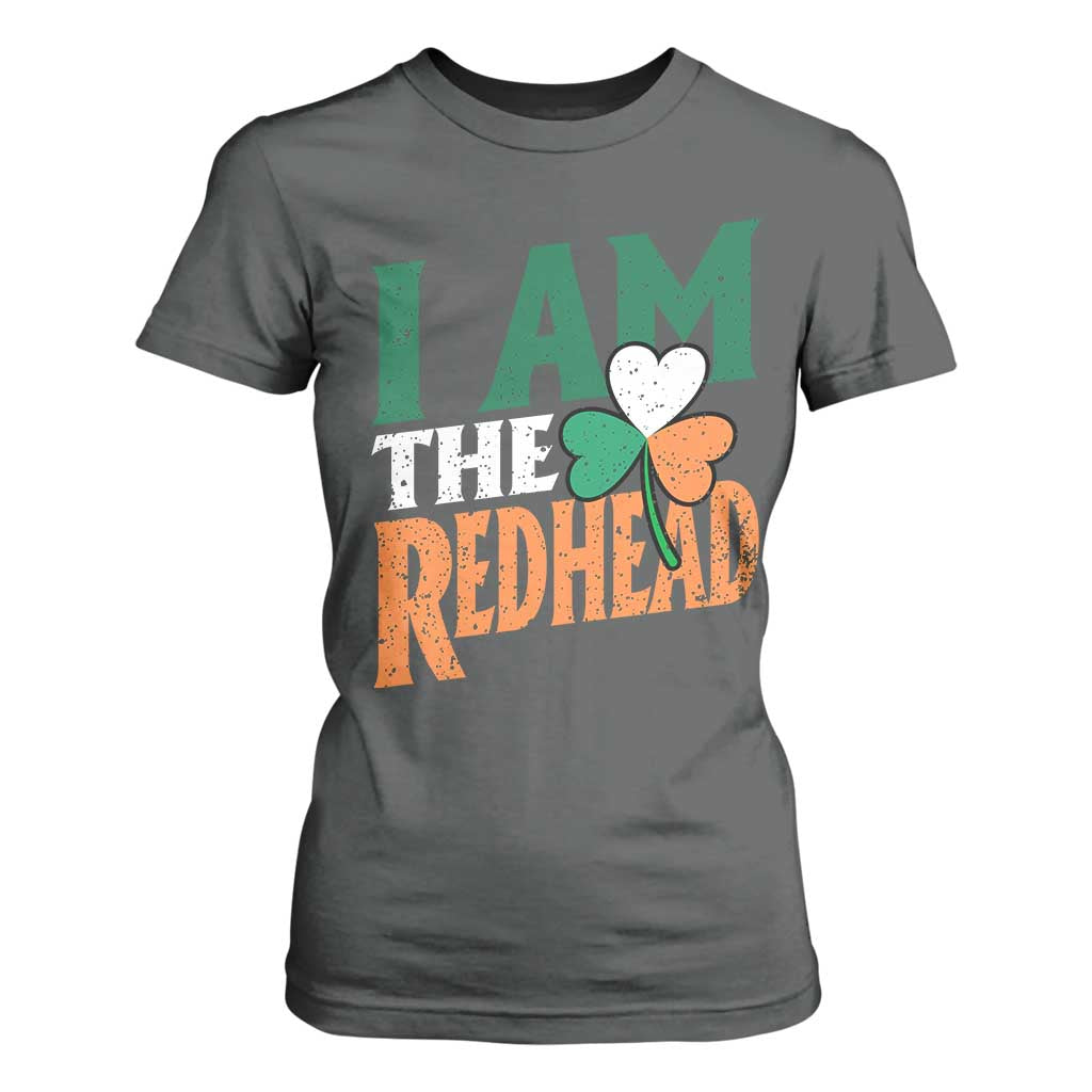 Funny Irish St Patrick's Day I Am The Redhead T Shirt For Women Ireland Flag Shamrock TS11 Dark Heather Print Your Wear