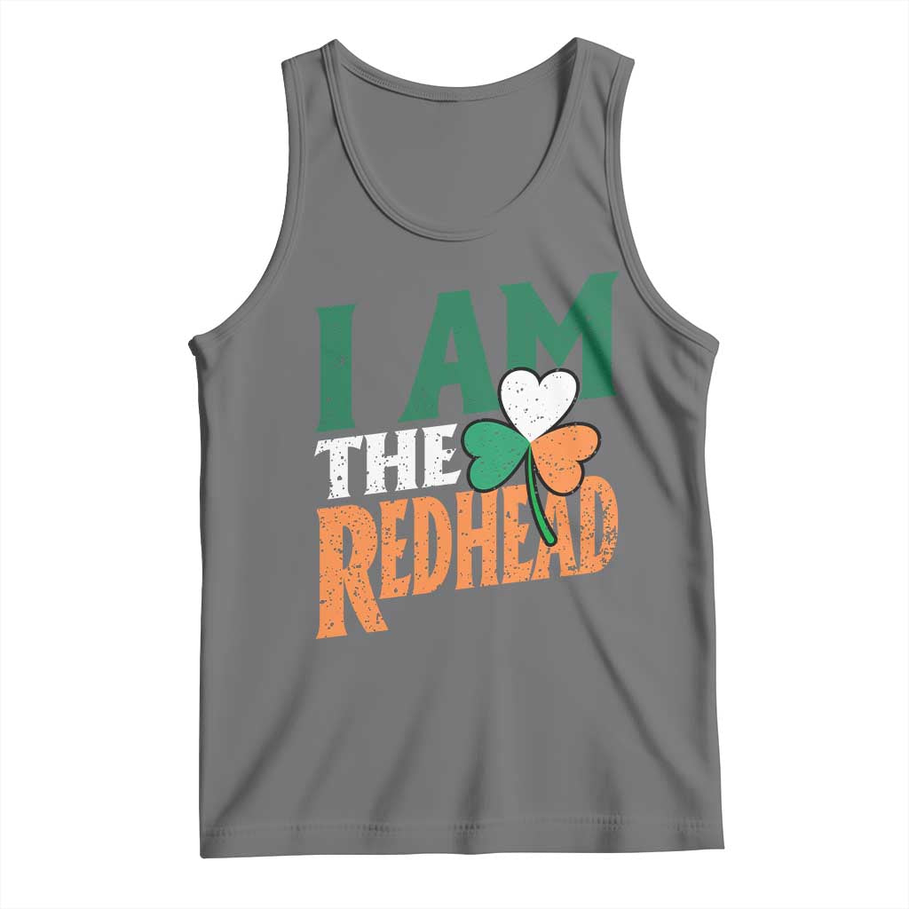 Funny Irish St Patrick's Day I Am The Redhead Tank Top Ireland Flag Shamrock TS11 Black Heather Print Your Wear