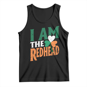 Funny Irish St Patrick's Day I Am The Redhead Tank Top Ireland Flag Shamrock TS11 Black Print Your Wear