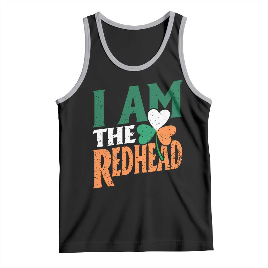 Funny Irish St Patrick's Day I Am The Redhead Tank Top Ireland Flag Shamrock TS11 Black Athletic Heather Print Your Wear