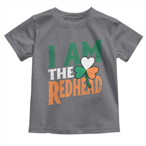Funny Irish St Patrick's Day I Am The Redhead Toddler T Shirt Ireland Flag Shamrock TS11 Charcoal Print Your Wear