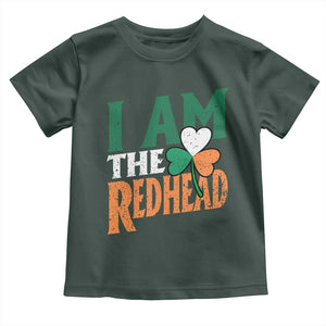 Funny Irish St Patrick's Day I Am The Redhead Toddler T Shirt Ireland Flag Shamrock TS11 Dark Forest Green Print Your Wear
