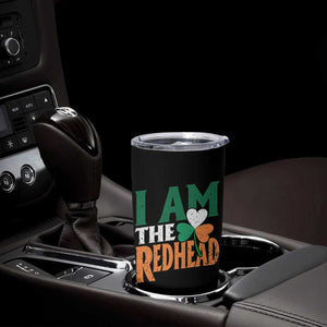 Funny Irish St Patrick's Day I Am The Redhead Tumbler Cup Ireland Flag Shamrock TS11 Print Your Wear