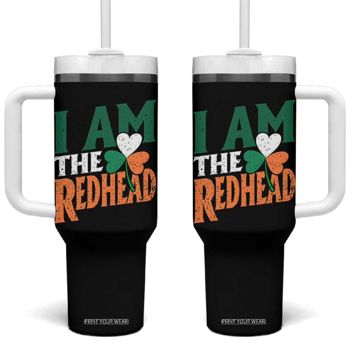 Funny Irish St Patrick's Day I Am The Redhead Tumbler With Handle Ireland Flag Shamrock TS11 One Size: 40 oz Black Print Your Wear