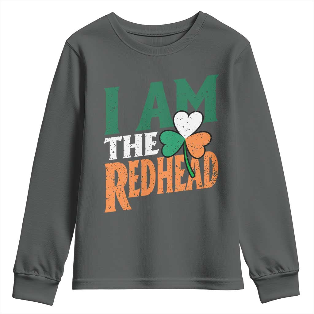 Funny Irish St Patrick's Day I Am The Redhead Youth Sweatshirt Ireland Flag Shamrock TS11 Dark Heather Print Your Wear