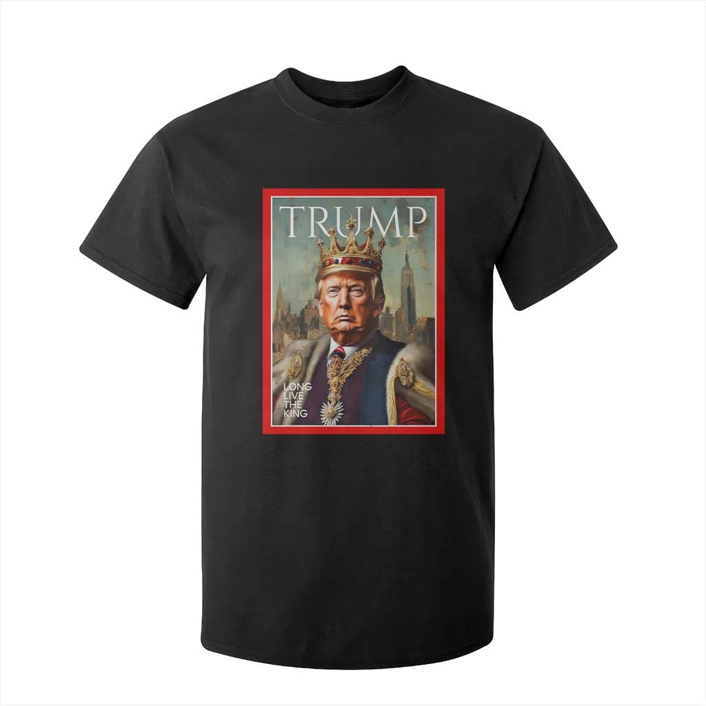 Trump Long Live The King T Shirt For Kid American Patriotic TS11 Black Print Your Wear