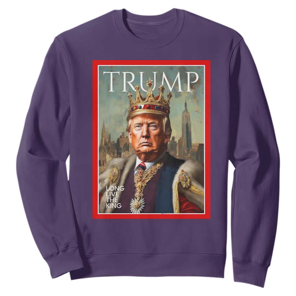Trump Long Live The King Sweatshirt American Patriotic TS11 Purple Print Your Wear