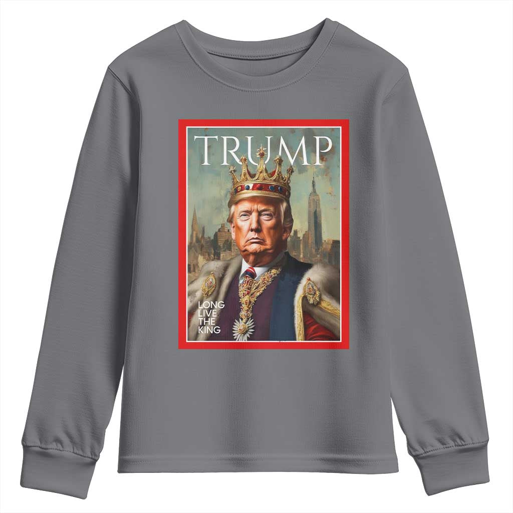 Trump Long Live The King Youth Sweatshirt American Patriotic TS11 Charcoal Print Your Wear