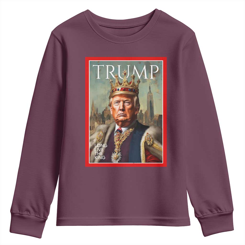Trump Long Live The King Youth Sweatshirt American Patriotic TS11 Maroon Print Your Wear