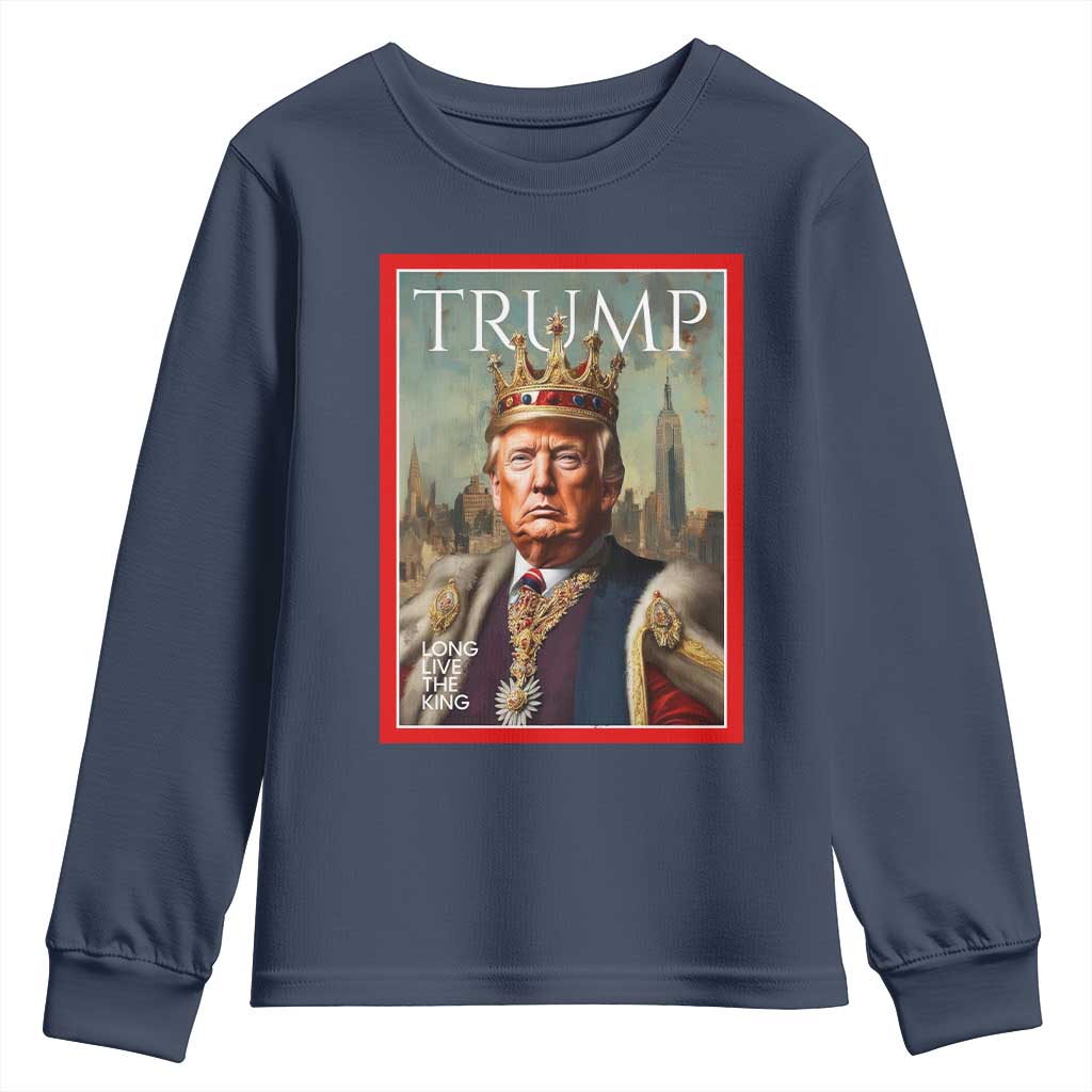 Trump Long Live The King Youth Sweatshirt American Patriotic TS11 Navy Print Your Wear