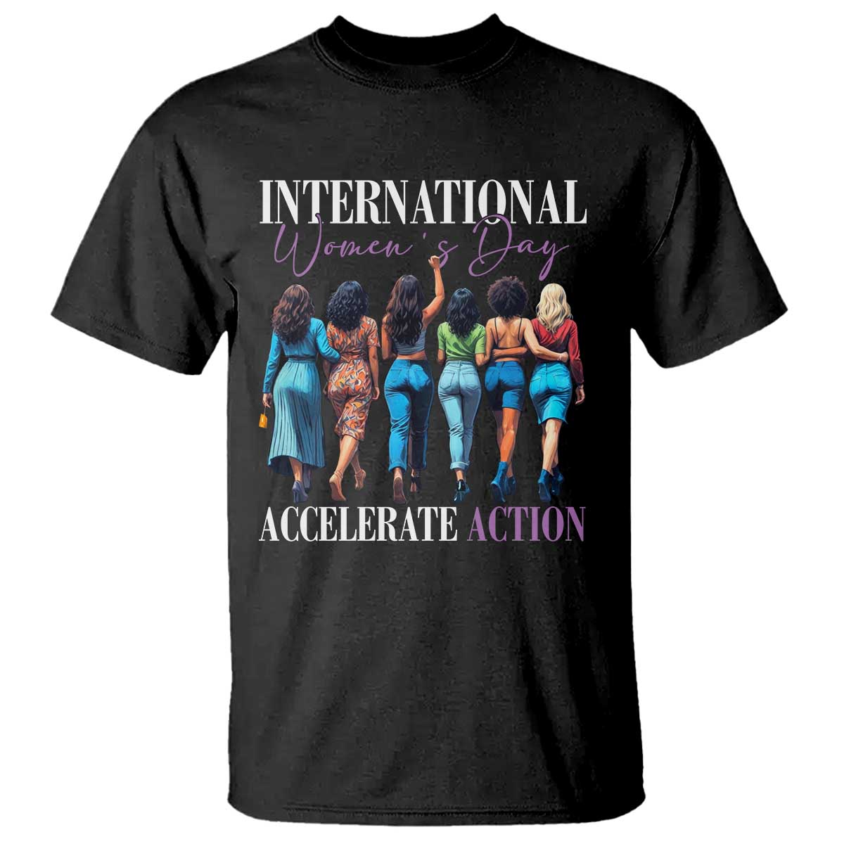 International Women's Day 2025 T Shirt Accelerate Action 8 March IWD TS11 Black Print Your Wear