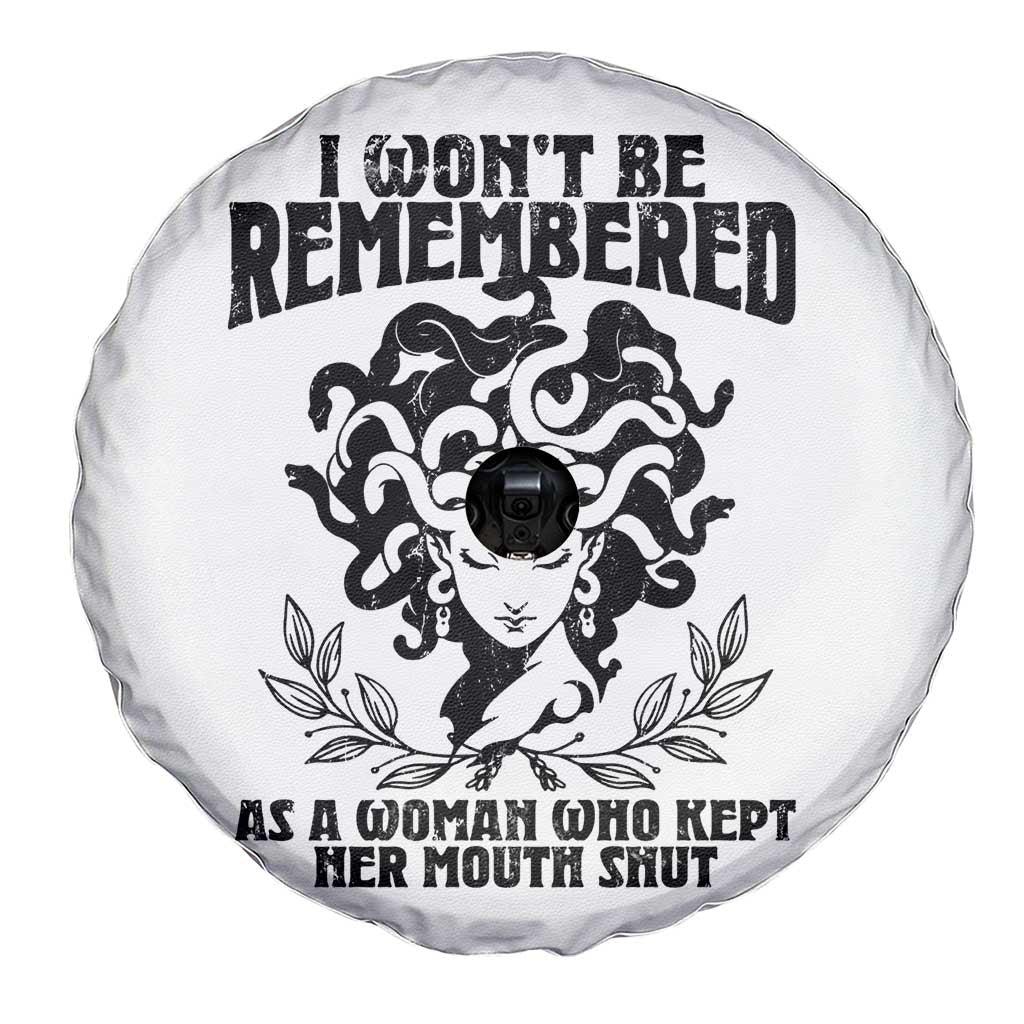 I Won't Be Remembered As A Woman Who Kept Her Mouth Shut Spare Tire Cover TS11 Print Your Wear