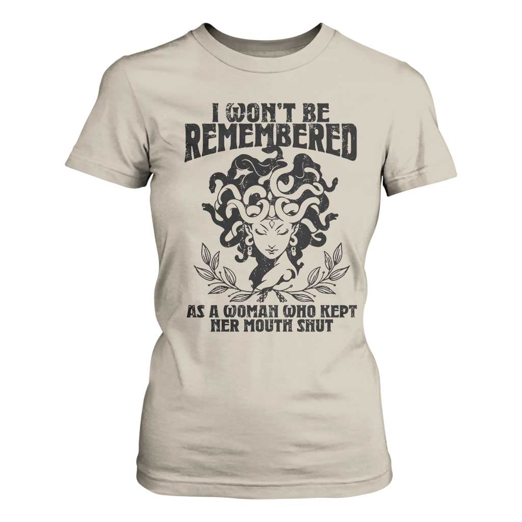 I Won't Be Remembered As A Woman Who Kept Her Mouth Shut T Shirt For Women TS11 Sand Print Your Wear