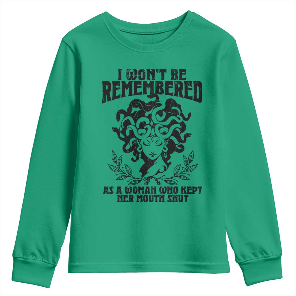 I Won't Be Remembered As A Woman Who Kept Her Mouth Shut Youth Sweatshirt TS11 Irish Green Print Your Wear