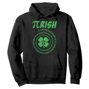 Funny St Patricks Day Pi Symbol Lover Hoodie Pirish 3,14 Pi Number Shamrock TS11 Black Print Your Wear
