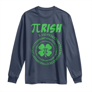 Funny St Patricks Day Pi Symbol Lover Long Sleeve Shirt Pirish 3,14 Pi Number Shamrock TS11 Navy Print Your Wear