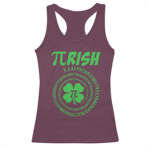 Funny St Patricks Day Pi Symbol Lover Racerback Tank Top Pirish 3,14 Pi Number Shamrock TS11 Maroon Print Your Wear