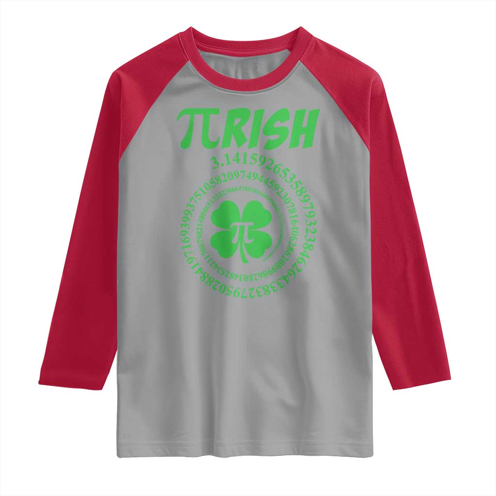 Funny St Patricks Day Pi Symbol Lover Raglan Shirt Pirish 3,14 Pi Number Shamrock TS11 Sport Gray Red Print Your Wear