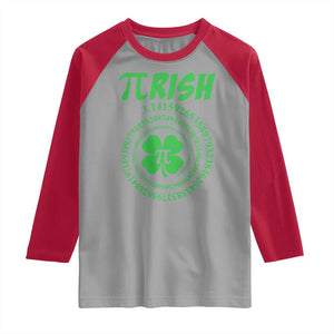 Funny St Patricks Day Pi Symbol Lover Raglan Shirt Pirish 3,14 Pi Number Shamrock TS11 Sport Gray Red Print Your Wear