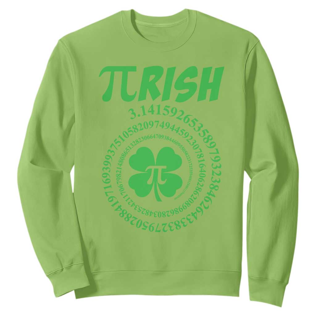 Funny St Patricks Day Pi Symbol Lover Sweatshirt Pirish 3,14 Pi Number Shamrock TS11 Lime Print Your Wear