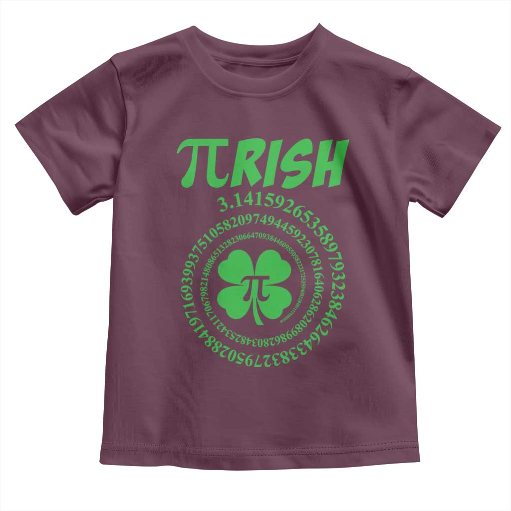 Funny St Patricks Day Pi Symbol Lover Toddler T Shirt Pirish 3,14 Pi Number Shamrock TS11 Maroon Print Your Wear