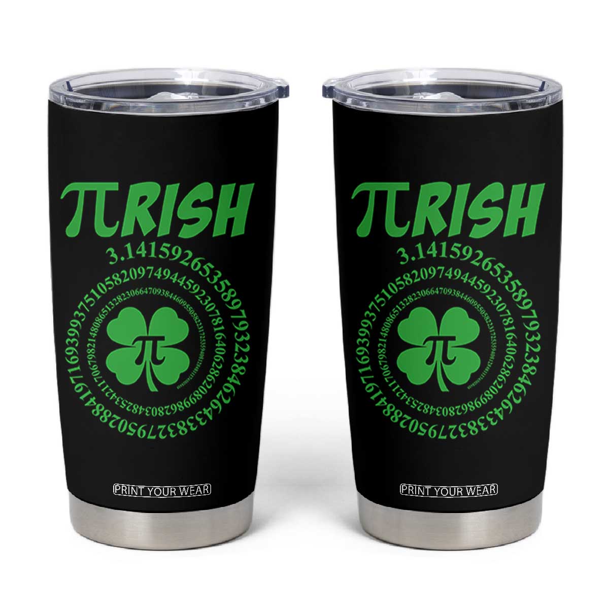 Funny St Patricks Day Pi Symbol Lover Tumbler Cup Pirish 3,14 Pi Number Shamrock TS11 Black Print Your Wear