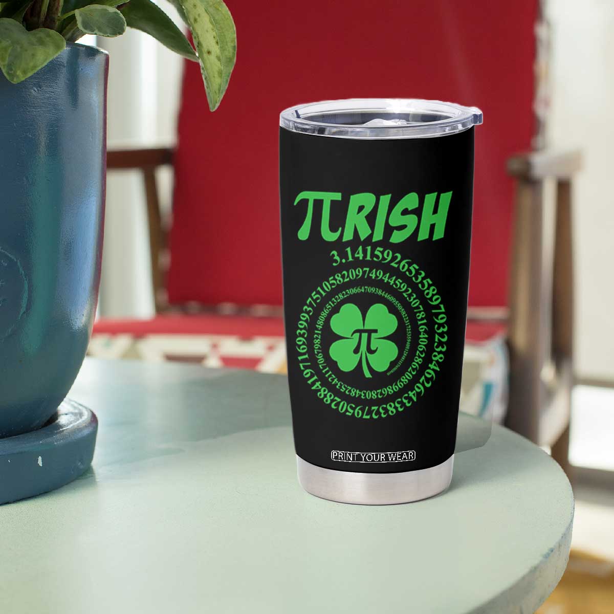 Funny St Patricks Day Pi Symbol Lover Tumbler Cup Pirish 3,14 Pi Number Shamrock TS11 Print Your Wear