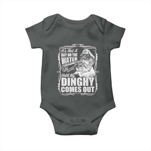 It Is Not A Day On The Water Until My Dinghy Comes Out Baby Onesie Funny Boat Captain TS11 Dark Heather Print Your Wear