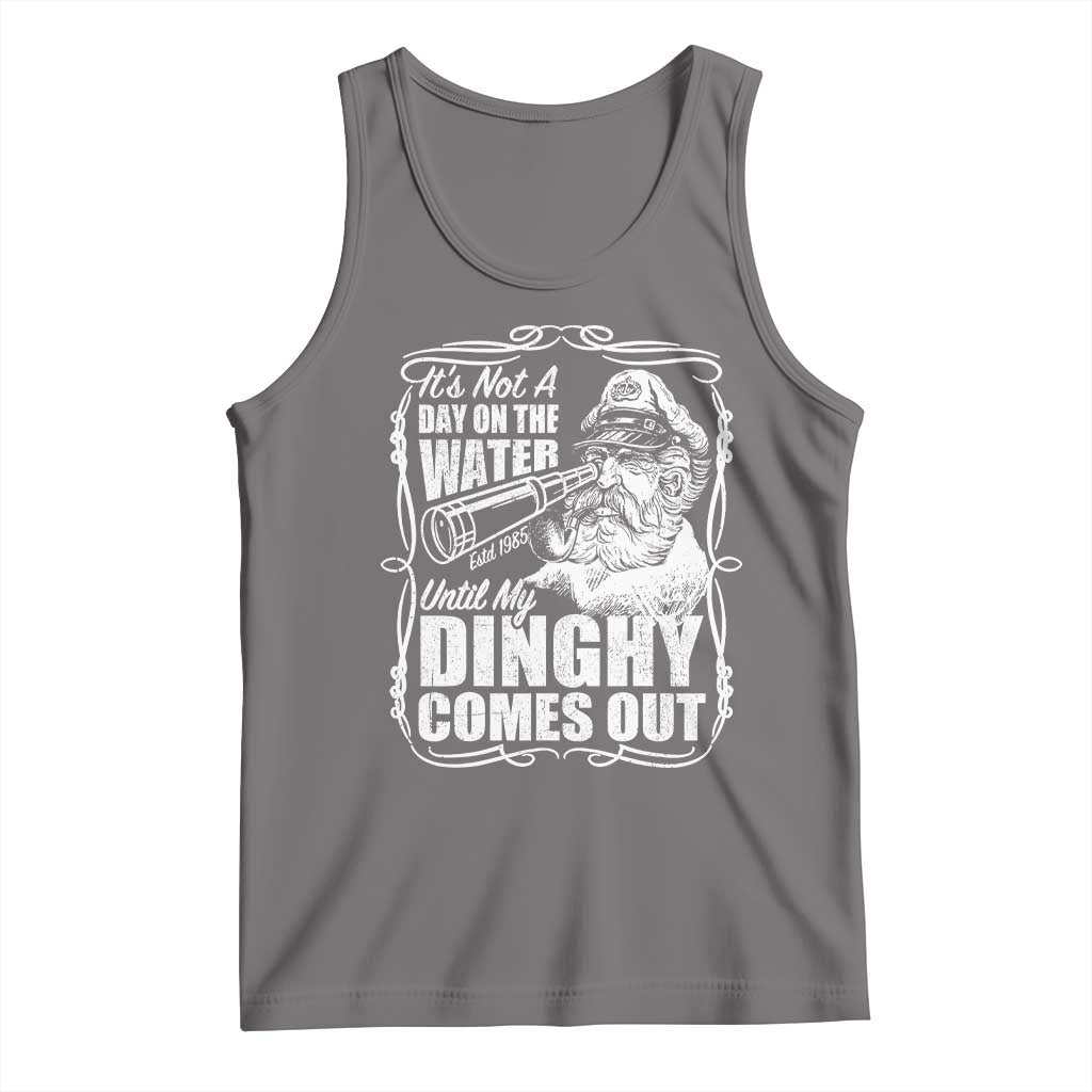 It Is Not A Day On The Water Until My Dinghy Comes Out Tank Top Funny Boat Captain TS11 Deep Heather Print Your Wear