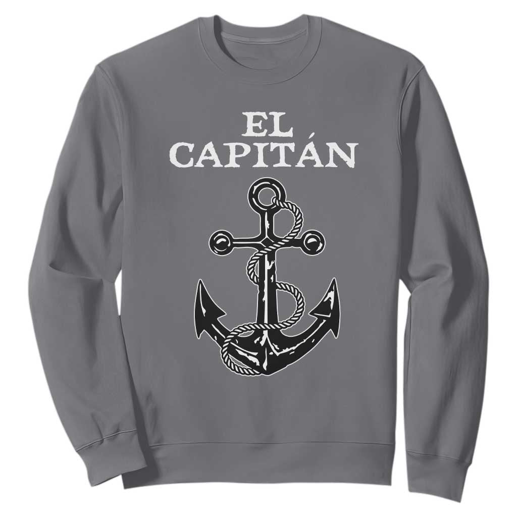 El Capitan Boating Captain Sweatshirt Funny Boat Sailing Vintage Anchor TS11 Charcoal Print Your Wear