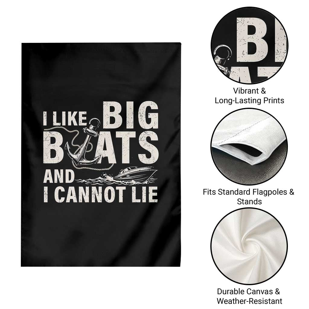 I Like Big Boats And I Cannot Lie Garden Flag Funny Boating Cruise Ship TS11 Print Your Wear