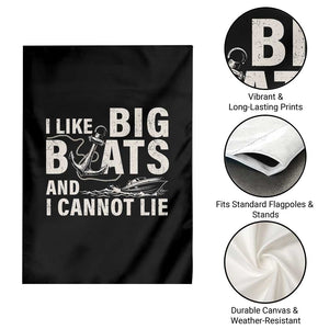 I Like Big Boats And I Cannot Lie Garden Flag Funny Boating Cruise Ship TS11 Print Your Wear