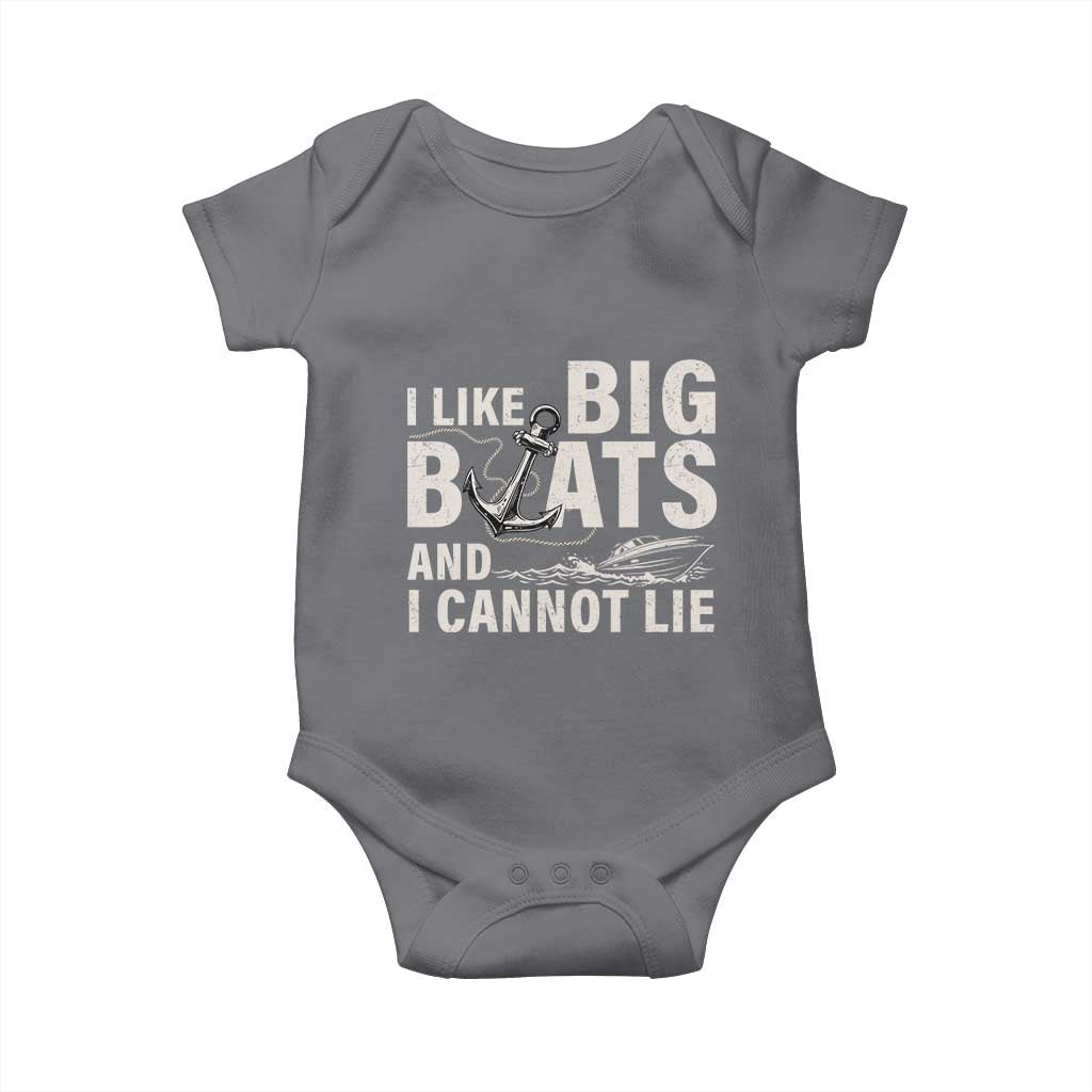 I Like Big Boats And I Cannot Lie Baby Onesie Funny Boating Cruise Ship TS11 Charcoal Print Your Wear