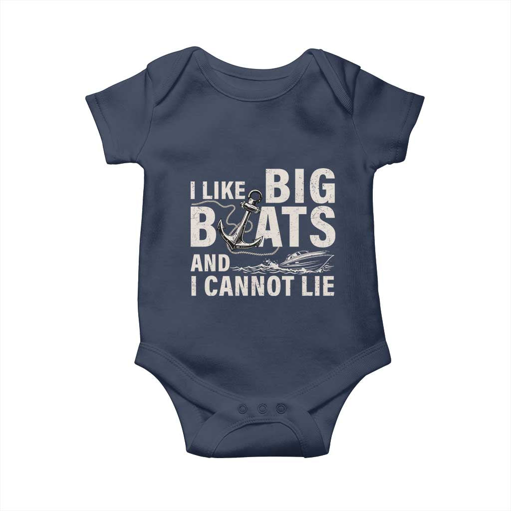I Like Big Boats And I Cannot Lie Baby Onesie Funny Boating Cruise Ship TS11 Navy Print Your Wear