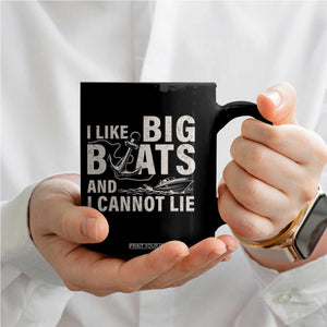 I Like Big Boats And I Cannot Lie Coffee Mug Funny Boating Cruise Ship TS11 Print Your Wear