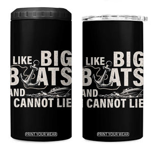 I Like Big Boats And I Cannot Lie 4 in 1 Can Cooler Tumbler Funny Boating Cruise Ship TS11 One Size: 16 oz Black Print Your Wear