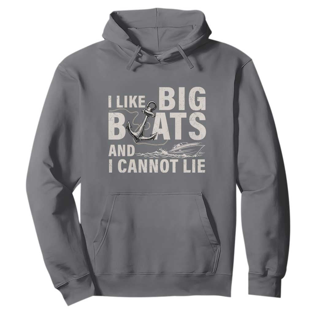 I Like Big Boats And I Cannot Lie Hoodie Funny Boating Cruise Ship TS11 Charcoal Print Your Wear