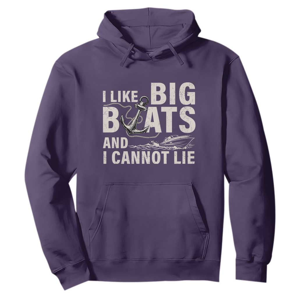 I Like Big Boats And I Cannot Lie Hoodie Funny Boating Cruise Ship TS11 Purple Print Your Wear