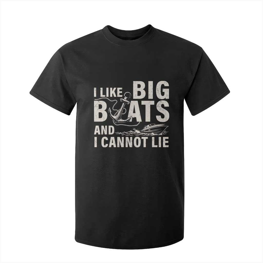 I Like Big Boats And I Cannot Lie T Shirt For Kid Funny Boating Cruise Ship TS11 Black Print Your Wear