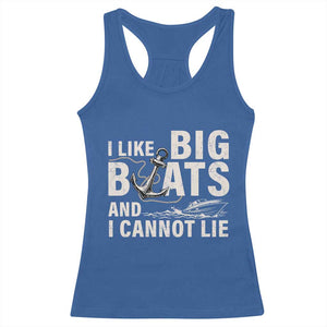 I Like Big Boats And I Cannot Lie Racerback Tank Top Funny Boating Cruise Ship TS11 Royal Blue Print Your Wear
