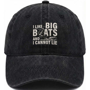I Like Big Boats And I Cannot Lie Washed Cotton Baseball Cap Funny Boating Cruise Ship TS11 Print Your Wear